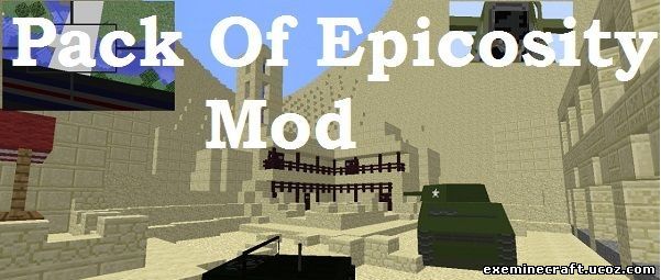 Pack Of Epicosity Mod для Minecraft 1.5.2